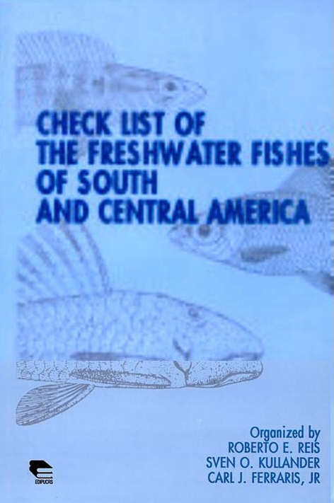 Check list of the Freshwater Fishes of South and Central America