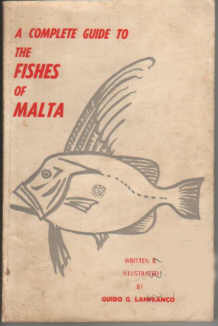 A COMPLETE GUIDE TO THE FISHES OF MALTA by Guido Lanfranco