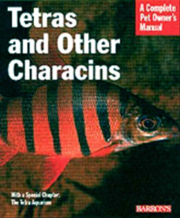 TETRAS AND OTHER CHARACINS