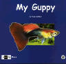 My Guppy by Frank Schafer