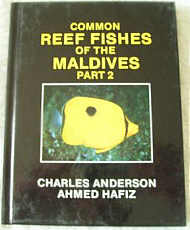 Common Reef Fishes of the Maldives. Part Two
