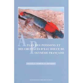 Atlas des poissons et des crustacs d'eau douce de Polynsie franaise