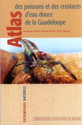 Atlas des poissons et des crustacs d'eau douce de la Guadeloupe