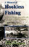 A Manual of Hookless Fishing. 