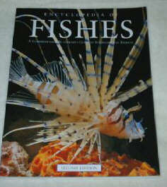 encyclopaedia of  fishes  by Paxton and Eschmeyer