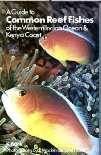 A Guide to the Common reef Fishes of the Western Indian Ocean and Kenya Coast 