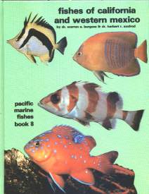 The Fishes of California and Western Mexico ( in full colour)