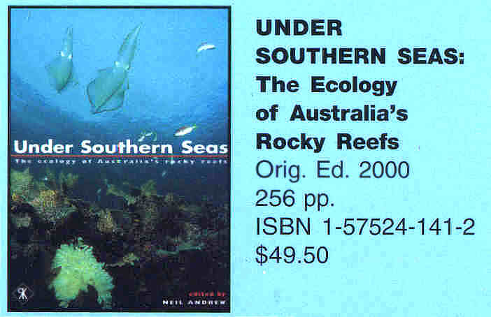 Under Southern Seas; The Ecology of Australias Rocky Reefs