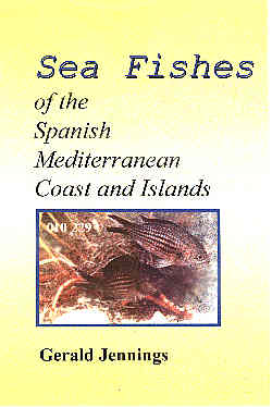 Sea Fishes of the Spanish Mediterranean Coasts and Islands. 